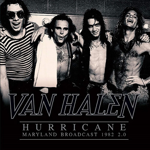 [수입] Van Halen - Hurricane : Maryland Broadcast 1982 2.0 [140g 2LP / Clear 바이닐 한정반 / 게이트폴드]