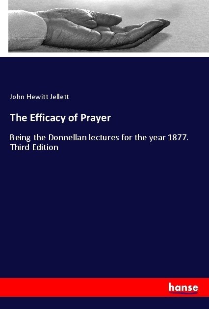 The Efficacy of Prayer (Paperback)