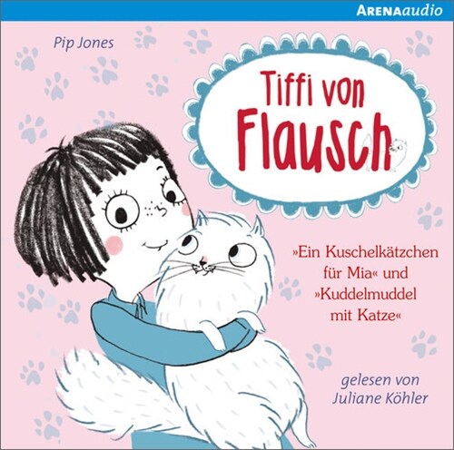 Tiffi von Flausch - Ein Kuschelkatzchen fur Mia. Kuddelmuddel mit Katze, Audio-CD (CD-Audio)