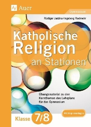 Katholische Religion an Stationen 7-8 Gymnasium (Pamphlet)