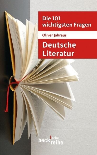 Die 101 wichtigsten Fragen: Deutsche Literatur (Paperback)