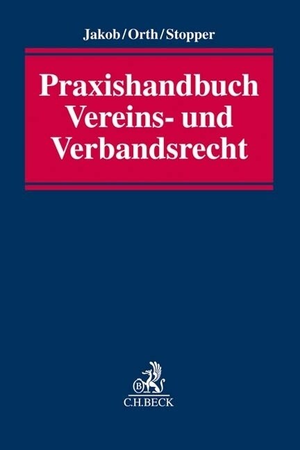 Praxishandbuch Vereins- und Verbandsrecht (Hardcover)