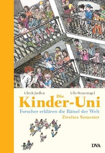 Die Kinder-Uni, Zweites Semester (Hardcover)