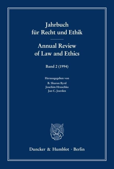 Jahrbuch Fur Recht Und Ethik / Annual Review of Law and Ethics: Bd. 2 (1994). Themenschwerpunkt: Zurechnung Von Verhalten / Imputation of Conduct (Paperback)