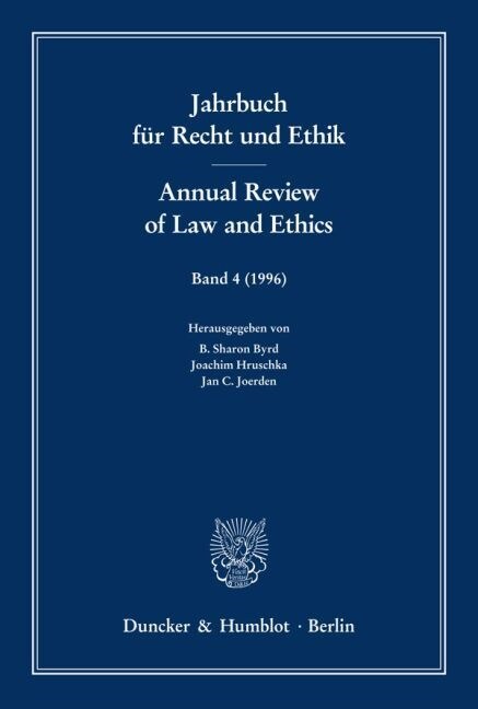 Jahrbuch Fur Recht Und Ethik / Annual Review of Law and Ethics: Bd. 4 (1996). Themenschwerpunkt: Bioethik Und Medizinrecht / Bioethics and the Law (Paperback)