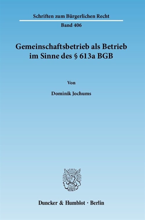 Gemeinschaftsbetrieb ALS Betrieb Im Sinne Des 613a Bgb (Paperback)