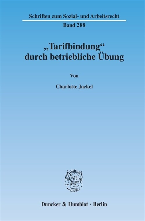 Tarifbindung Durch Betriebliche Ubung (Paperback)