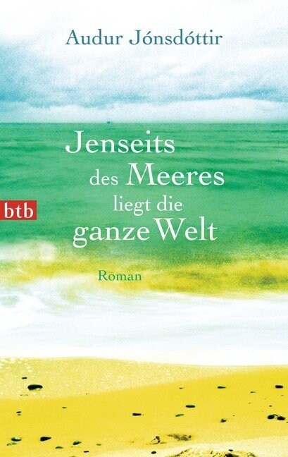 Jenseits des Meeres liegt die ganze Welt (Paperback)