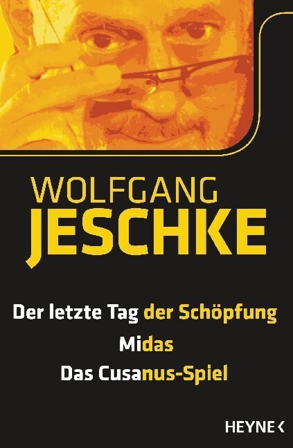 Der letzte Tag der Schopfung. Midas. Das Cusanus-Spiel (Paperback)