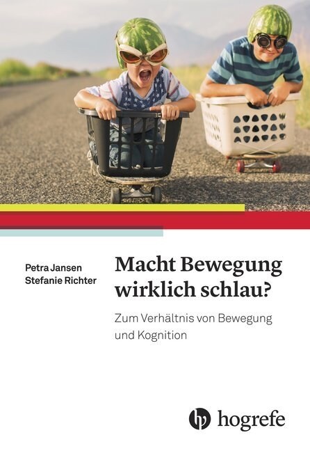 Macht Bewegung wirklich schlau？ (Hardcover)