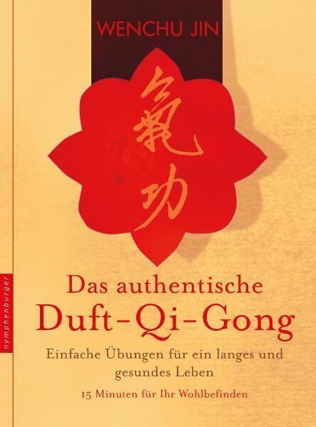 Das authentische Duft-Qi-Gong (Hardcover)
