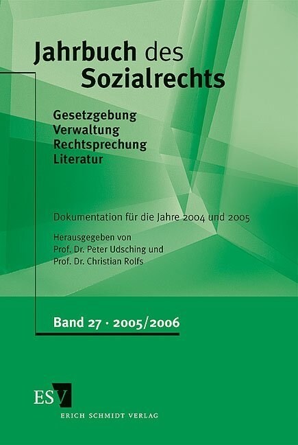 Jahrbuch des Sozialrechts Dokumentation fur die Jahre 2004/2005 (Hardcover)