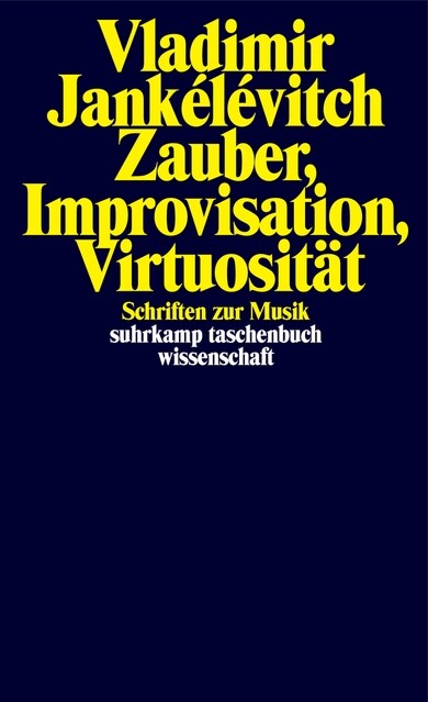 Zauber, Improvisation, Virtuositat (Paperback)