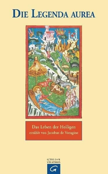 Die Legenda Aurea des Jacobus de Voragine (Hardcover)