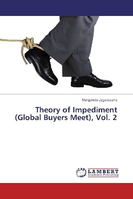 Theory of Impediment (Global Buyers Meet), Vol. 2 (Paperback)