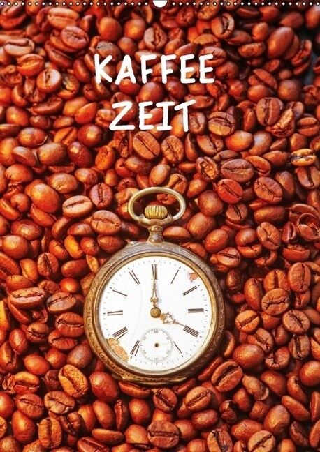Kaffeezeit (CH-Version) (Wandkalender 2018 DIN A2 hoch) (Calendar)