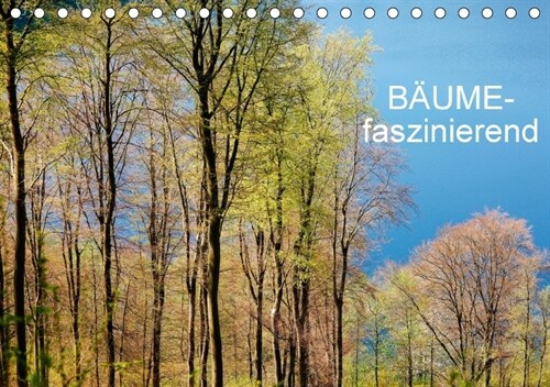 Baume-faszinierend (Tischkalender 2018 DIN A5 quer) (Calendar)