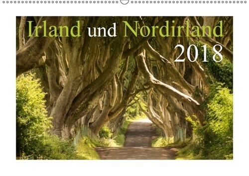 Irland und Nordirland 2018 (Wandkalender 2018 DIN A2 quer) (Calendar)