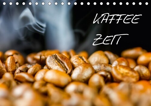 Kaffeezeit (Tischkalender 2018 DIN A5 quer) (Calendar)