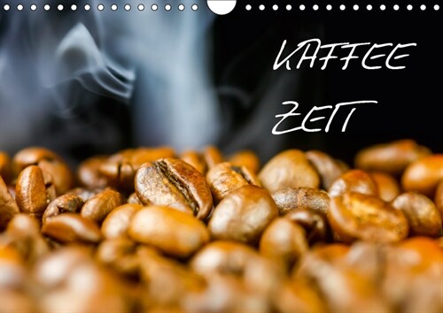 Kaffeezeit (Wandkalender 2019 DIN A4 quer) (Calendar)