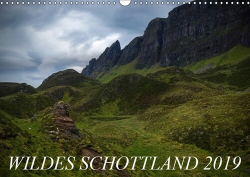 Wildes Schottland 2019 (Wandkalender 2019 DIN A3 quer) (Calendar)