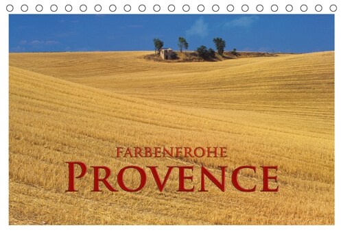 Farbenfrohe Provence (Tischkalender 2019 DIN A5 quer) (Calendar)