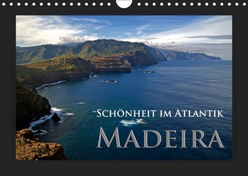Schonheit im Atlantik - Madeira (Wandkalender 2019 DIN A4 quer) (Calendar)