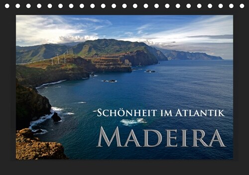 Schonheit im Atlantik - Madeira (Tischkalender 2019 DIN A5 quer) (Calendar)