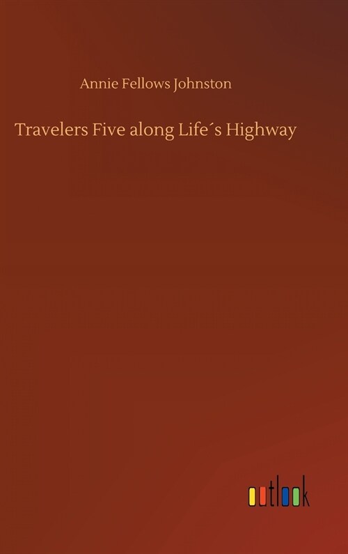 Travelers Five Along Life큦 Highway (Hardcover)