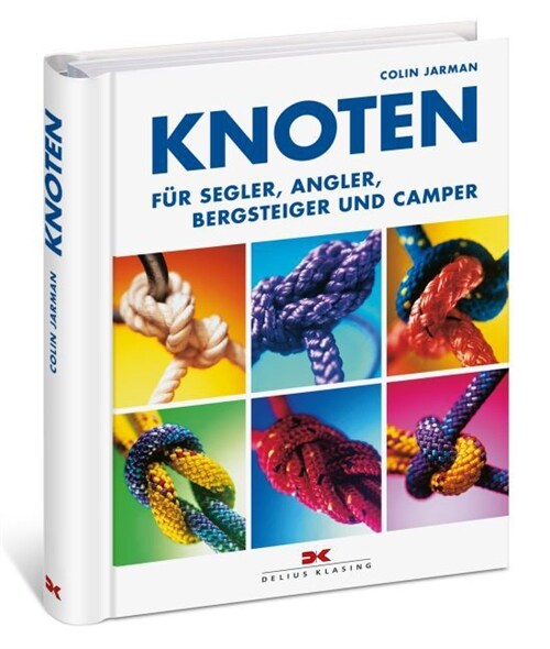 Knoten fur Segler, Angler, Bergsteiger und Camper (Paperback)