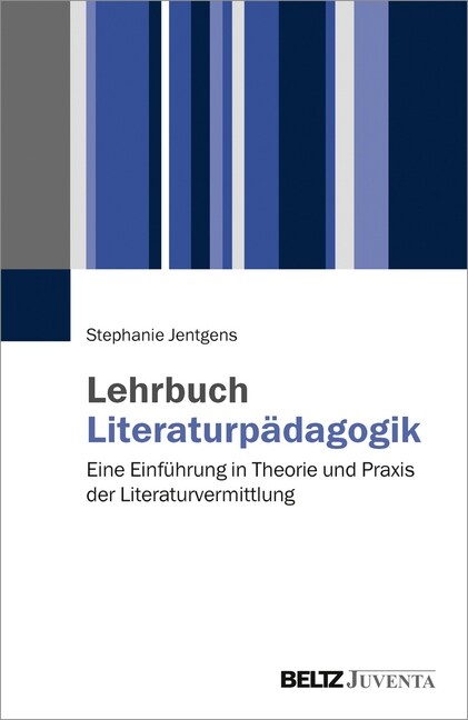 Lehrbuch Literaturpadagogik (Paperback)