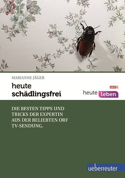 heute - schadlingsfrei (Paperback)