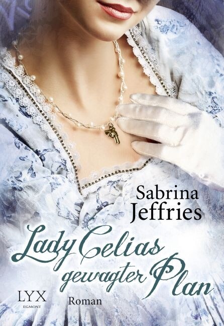 Lady Celias gewagter Plan (Paperback)