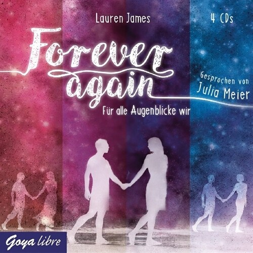 Forever again - Fur alle Augenblicke wir, 4 Audio-CD (CD-Audio)