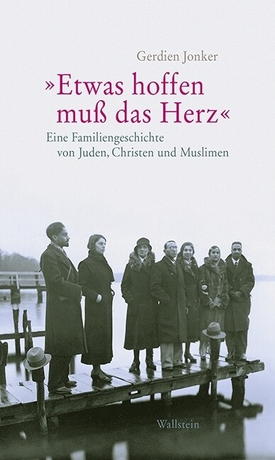 Etwas hoffen muß das Herz (Hardcover)