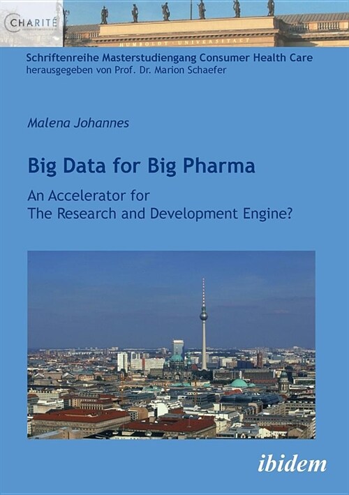 Big Data for Big Pharma (Paperback)