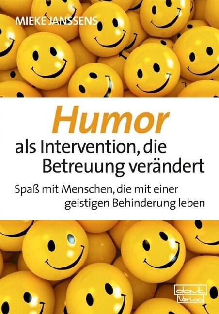Humor als Intervention, die Betreuung verandert (Paperback)