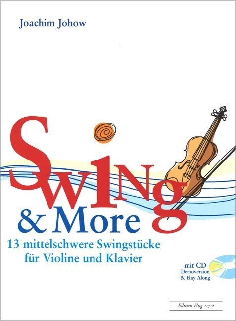 Swing & more, fur Violine und Klavier (Sheet Music)