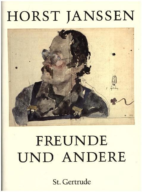 Horst Janssen, Freunde und andere (Hardcover)