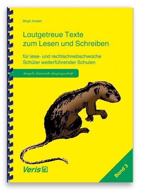 Lautgetreue Texte zum Lesen und Schreiben fur lese- und rechtschreibschwache Schuler weiterfuhrender Schulen (Lateinische Ausgangsschrift) (Paperback)