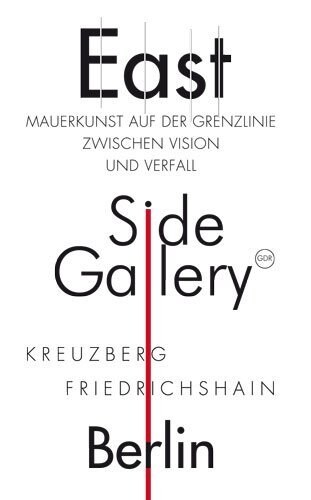 East Side Gallery (Paperback)