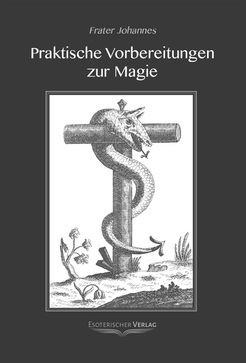 Praktische Vorbereitungen zur Magie (Paperback)