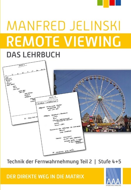 Remote Viewing - das Lehrbuch. Tl.2 (Paperback)