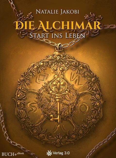 Die Alchimar - Start ins Leben (Paperback)