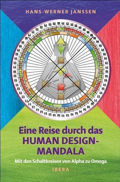 Eine Reise durch das Human Design-Mandala (Hardcover)