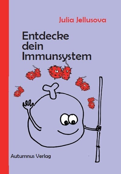 Entdecke dein Immunsystem (Paperback)