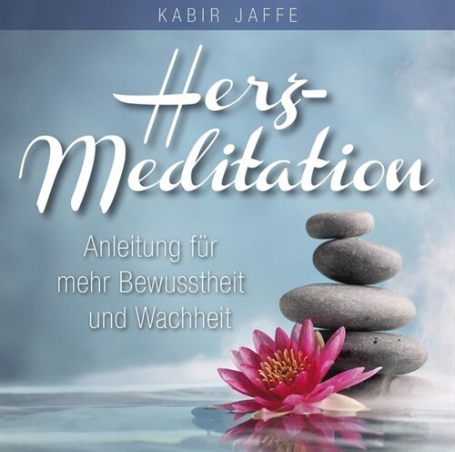 Herz Meditation, Audio-CD (CD-Audio)