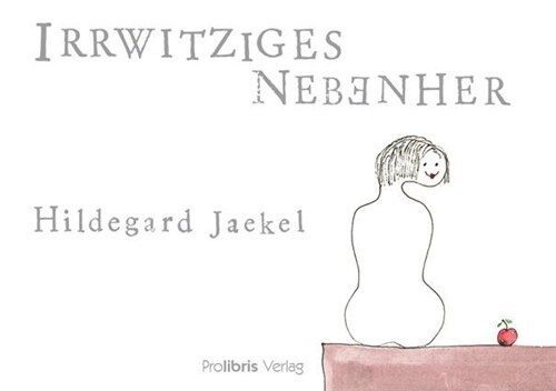 Irrwitziges nebenher (Paperback)