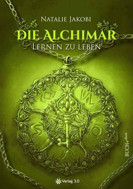 Die Alchimar - Lernen zu leben (Paperback)