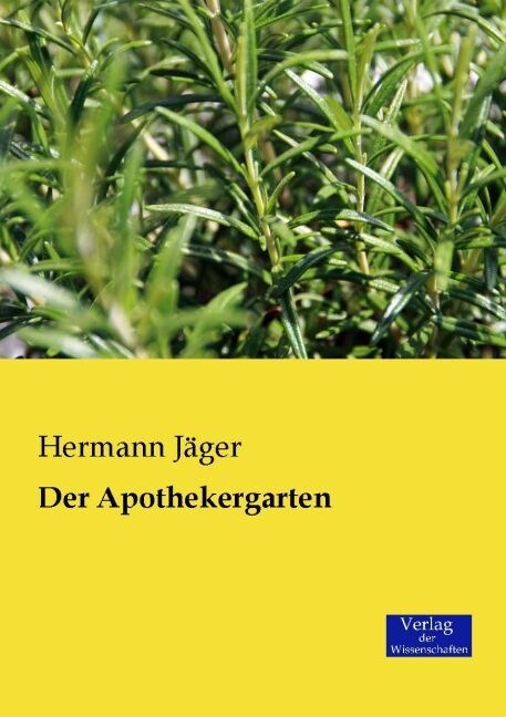 Der Apothekergarten (Paperback)